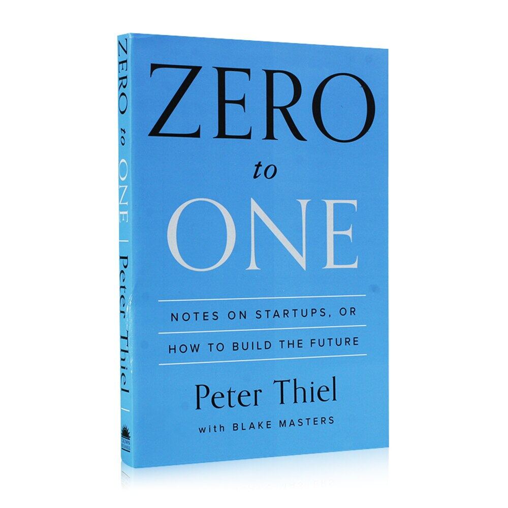 Review Sách Zero To One Và 6 Bài Học Rút Ra Được Từ Quyển Sách Này